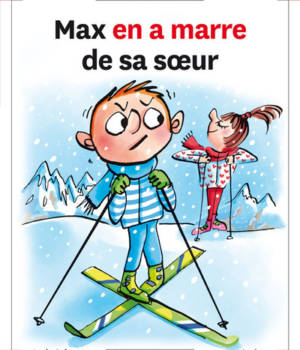 Max et Lili t.113 : Max en a marre de sa soeur