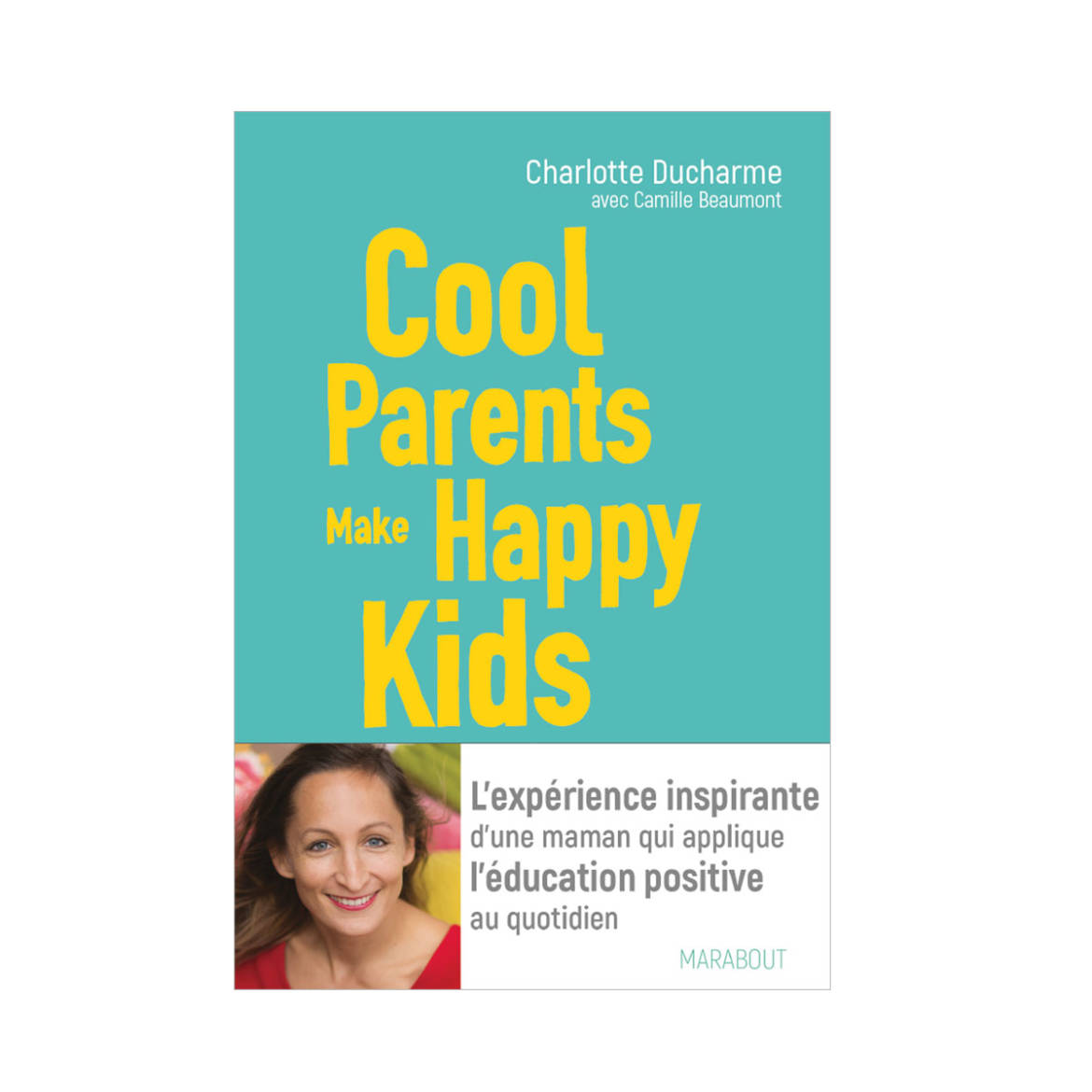 Cool-parents-make-happy-kids_Marabout.jpg