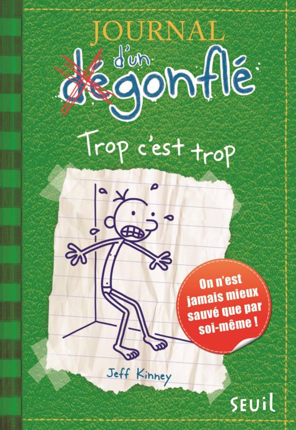 Journal d'un dégonflé t.3 : Trop c'est trop !