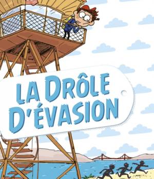 La drôle d'évasion