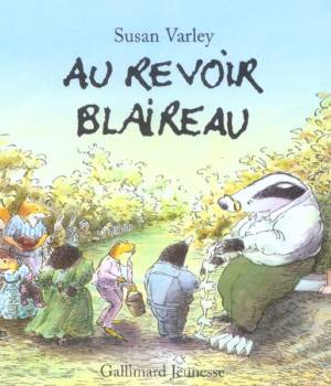 Au revoir blaireau