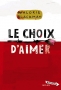 Le_choix_d_aimer_4cfba1c72215e.jpg