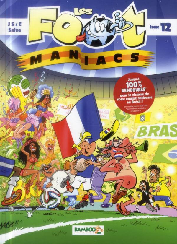 Les foot maniacs t. 12