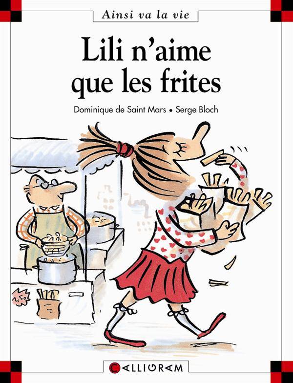 Max et Lili t. 11 : Lili n'aime que les frites