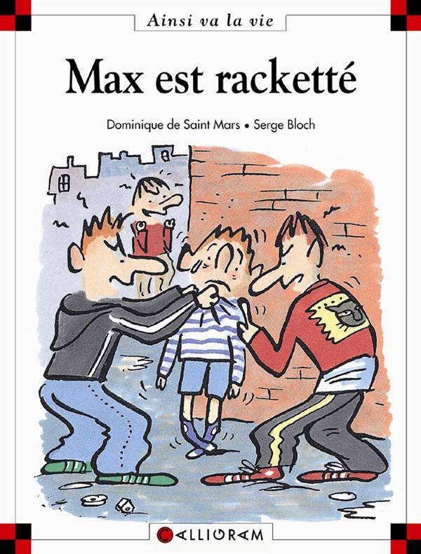 Max et Lili t. 38 : Max est racketté