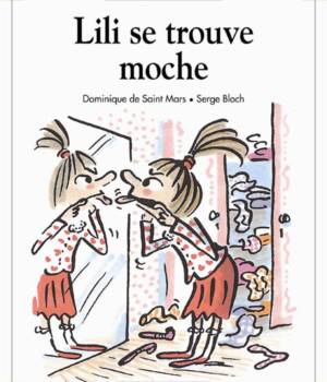 Max et Lili t. 37 : Lili se trouve moche