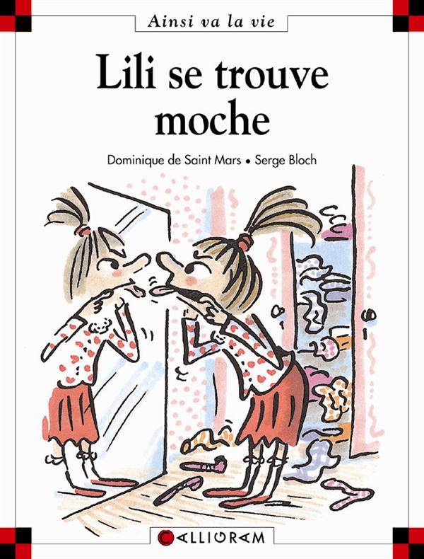 Max et Lili t. 37 : Lili se trouve moche