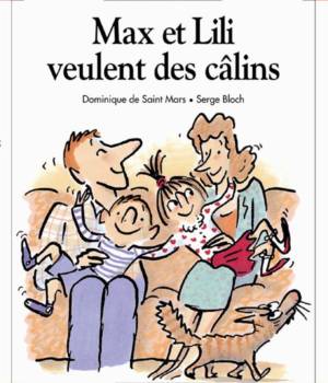 Max et Lili t. 42 : Max et Lili veulent des câlins