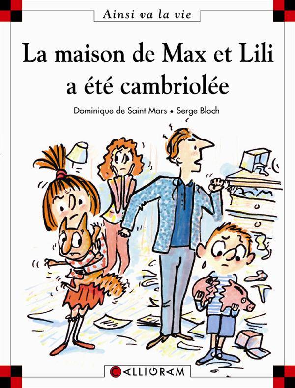 Max et Lili t. 68 : La maison de Max et Lili a été cambriolée