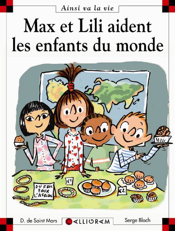 Max et Lili t. 74 : Max et Lili aident les enfants du monde