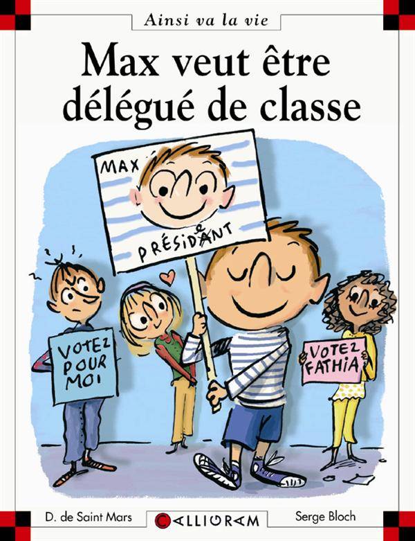 Max et Lili t. 73 : Max veut être délégué de classe