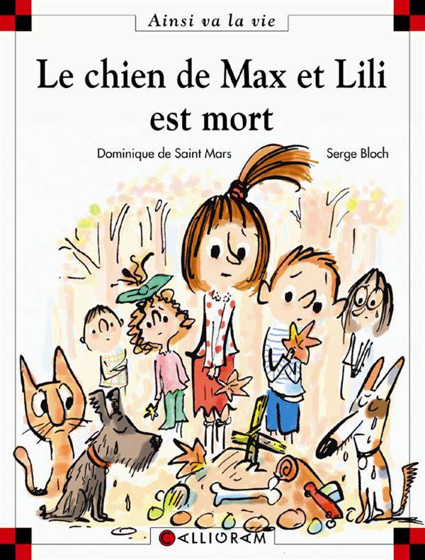 Max et Lili t. 71 : Le chien de Max et Lili est mort
