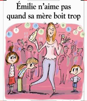 Max et Lili t. 76 : Emilie n'aime pas quand sa mère boit trop
