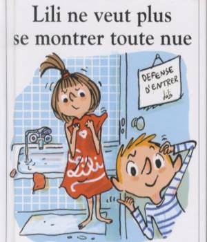 Max et Lili t. 79 : Lili ne veut plus se montrer tout nue