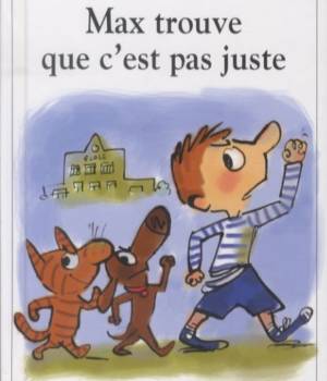 Max et Lili t. 84 : Max trouve que c'est pas juste