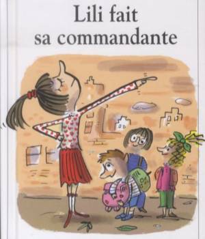 Max et Lili t. 88 : Lili fait sa commandante