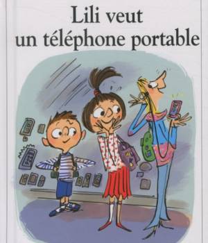 Max et Lili t. 94 : Lili veut un téléphone portable