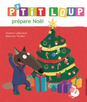 P'tit loup prépare Noël