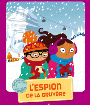 L'espion de la Gruyère