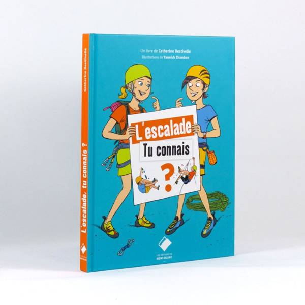 L'escalade, tu connais ?