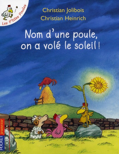 Nom-d_une-poule-on-a-vole-le-soleil_Pocket.jpg