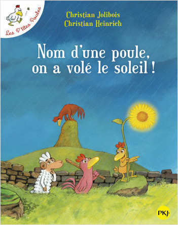 Nom-dune-poule-on-a-volé-le-soleil-.jpg