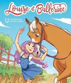 Louise et Ballerine t.1 : Rat des villes, rat des champs