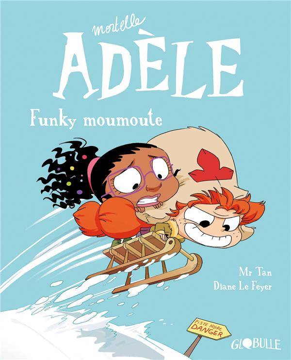 Mortelle Adèle t.15 : Funky Moumoute