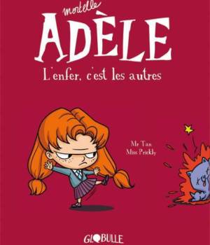 Mortelle Adèle t. 2 : L'enfer, c'est les autres