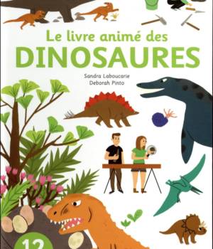 Le livre animé des dinosaures
