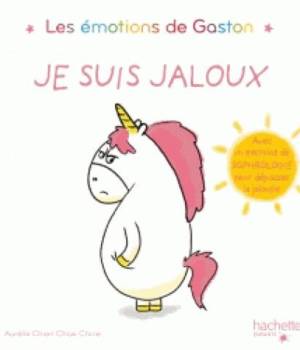 Gaston la licorne : je suis jaloux