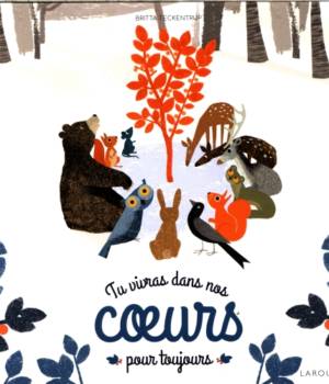 Tu vivras dans nos coeurs pour toujours