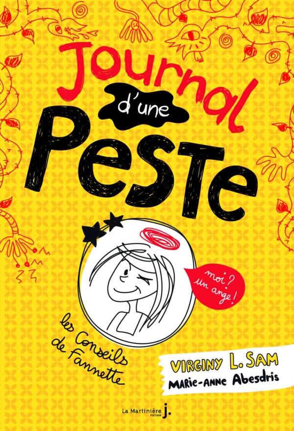 Journal d'une peste : moi ? un ange !