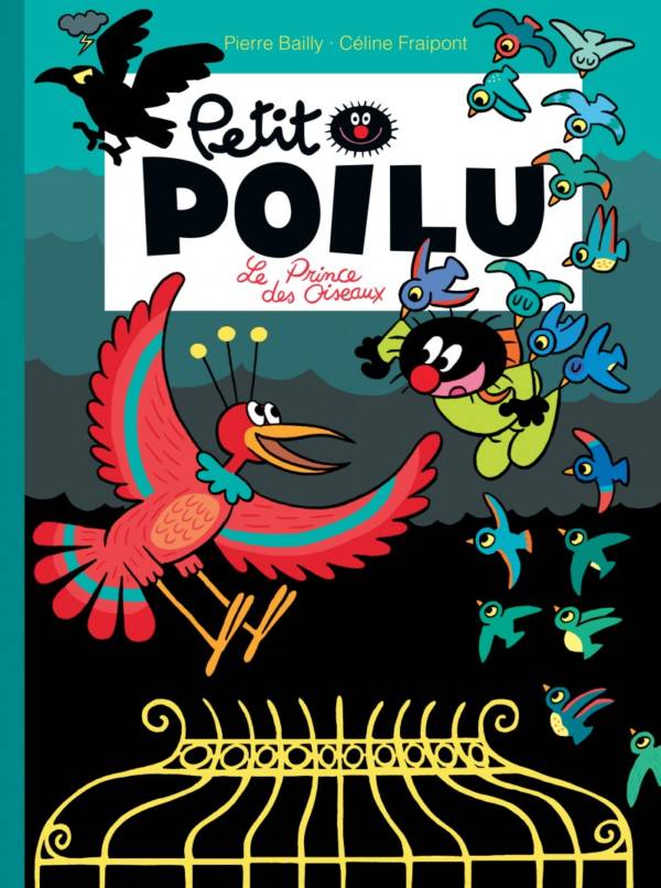 Petit Poilu : Le Prince des oiseaux