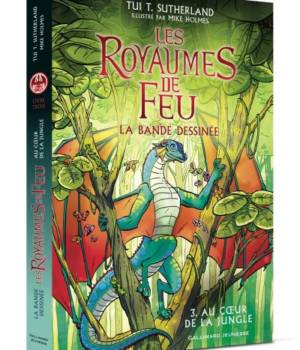 Les royaumes de feu en BD t.3 : Au coeur de la Jungle