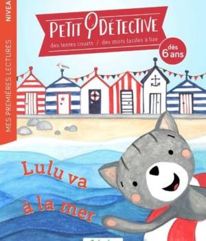 Petit Détective : Lulu va à la mer