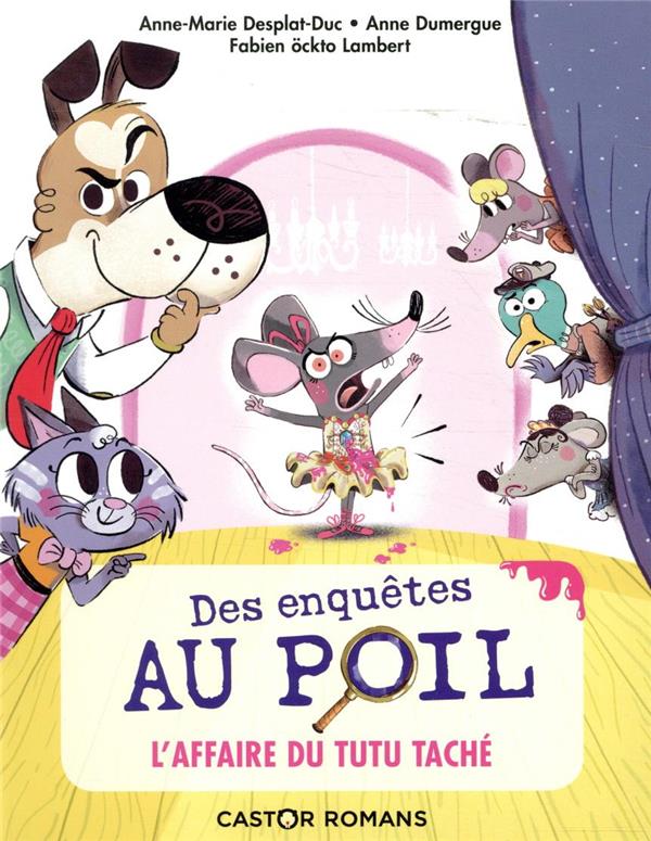 Des-enquetes-au-poil-laffaire-du-tutu-taché.jpg