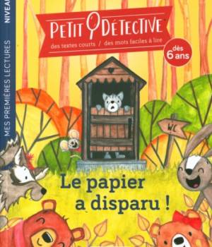 Petit Détective : Le papier a disparu !