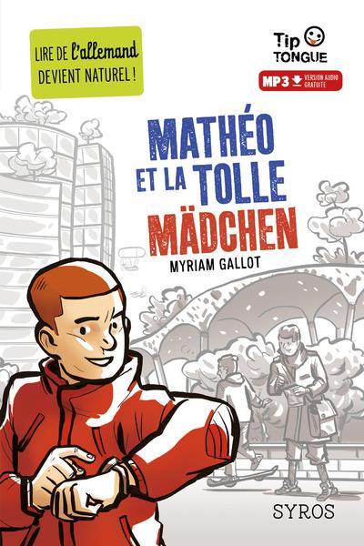 Mathéo-et-la-tolle-Madchen.jpg