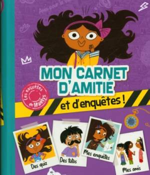 Mon carnet d'amitié et d'enquêtes !