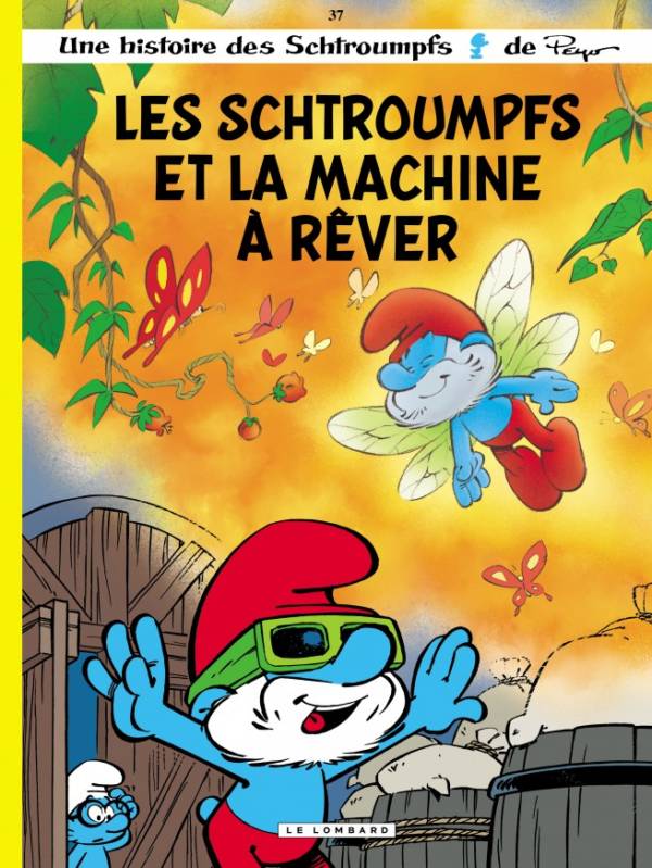 Les Schtroumpfs t.37 : Les Schtroumpfs et la machine à rêver