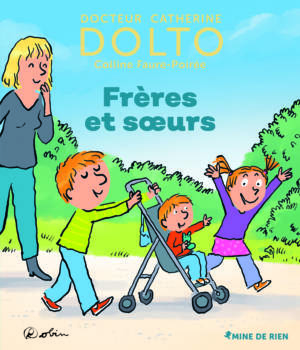 Frères et soeurs Dolto