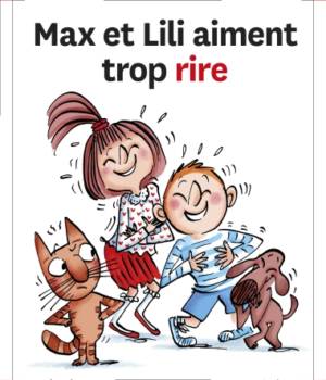 Max et Lili t.125 : Max et Lili aiment trop rire