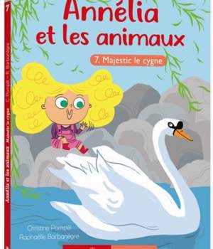 Annélia et les animaux : Majestic le cygne