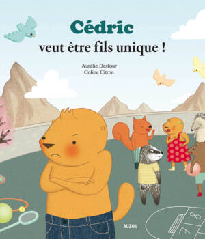 Cédric veut être fils unique