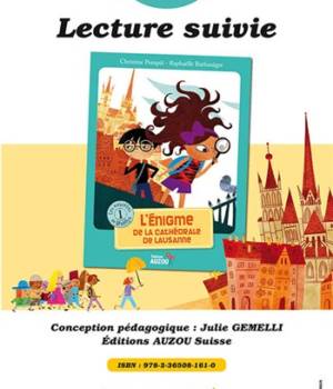 L'énigme de la cathédrale de Lausanne : lecture suivie