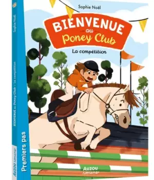 Bienvenue au Poney Club : La compétition
