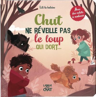 Chut-ne-reveille-pas-le-loup-qui-dort.jpg