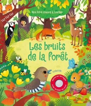 Les bruits de la forêt