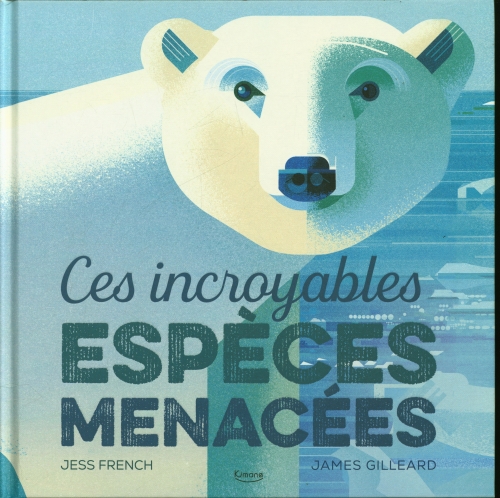 Ces-incroyables-especes-menacees.jpg